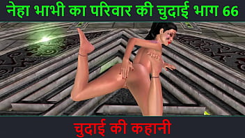 Neha Bhabhi’s Wild Fuck Adventure Part 66 – A Hindi Audio Porn Story Of Raw Lust And Dirty Desires